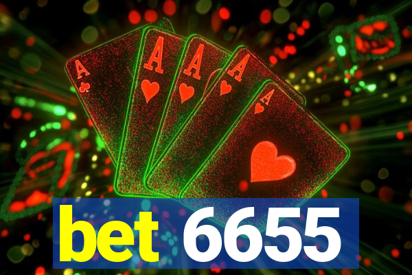 bet 6655